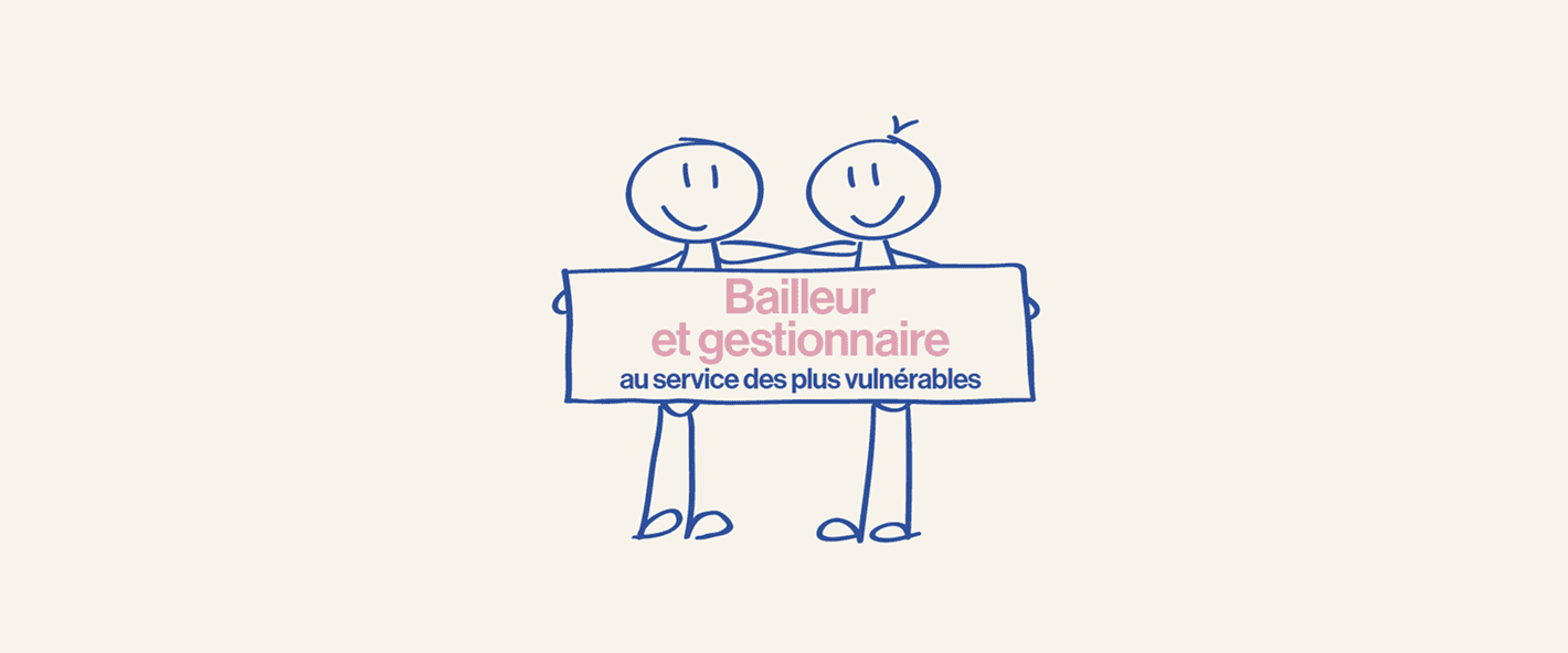 Bailleur et gestionnaire au service des plus vulnérables