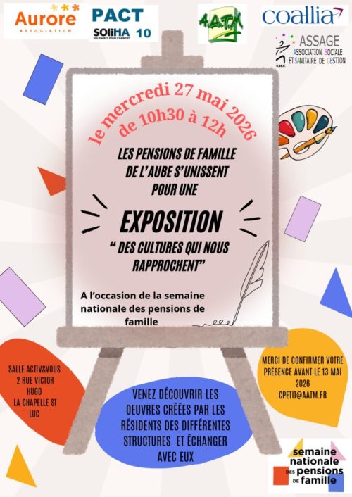 ?SNPF de l’Aube – Exposition des talents Dans le cadre de la semaine nationale, les équipes et résidents se mobilisent autour de l’exposition « Des cultures qui nous rapprochent ». Un projet collectif valorisant les créations et favorisant les échanges entre professionnels, partenaires et résidents.